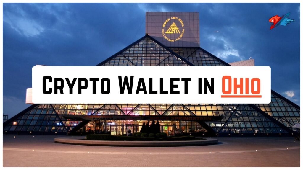 5 Best Crypto Wallet in Ohio 2023